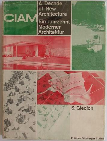 Giedion CIAM Ed Girsberger 1951